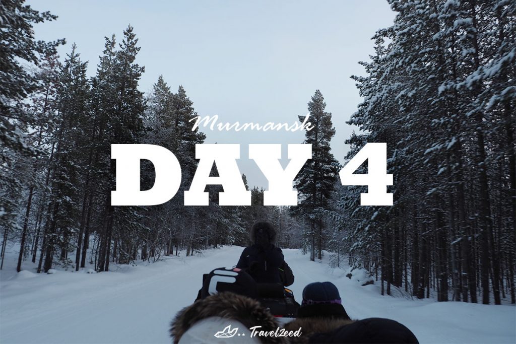 day 4 in murmansk